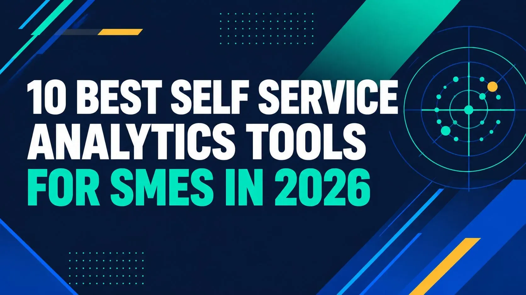 10 Best Self Service Analytics Tools for SMEs in 2026