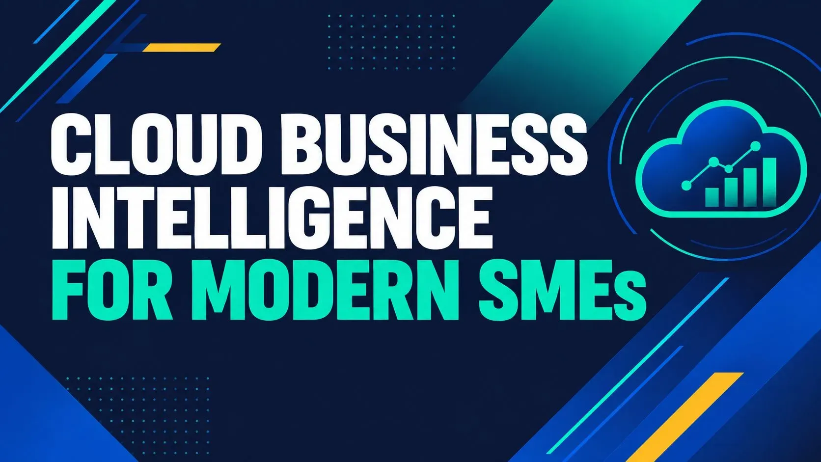 Cloud Business Intelligence for Modern SMEs