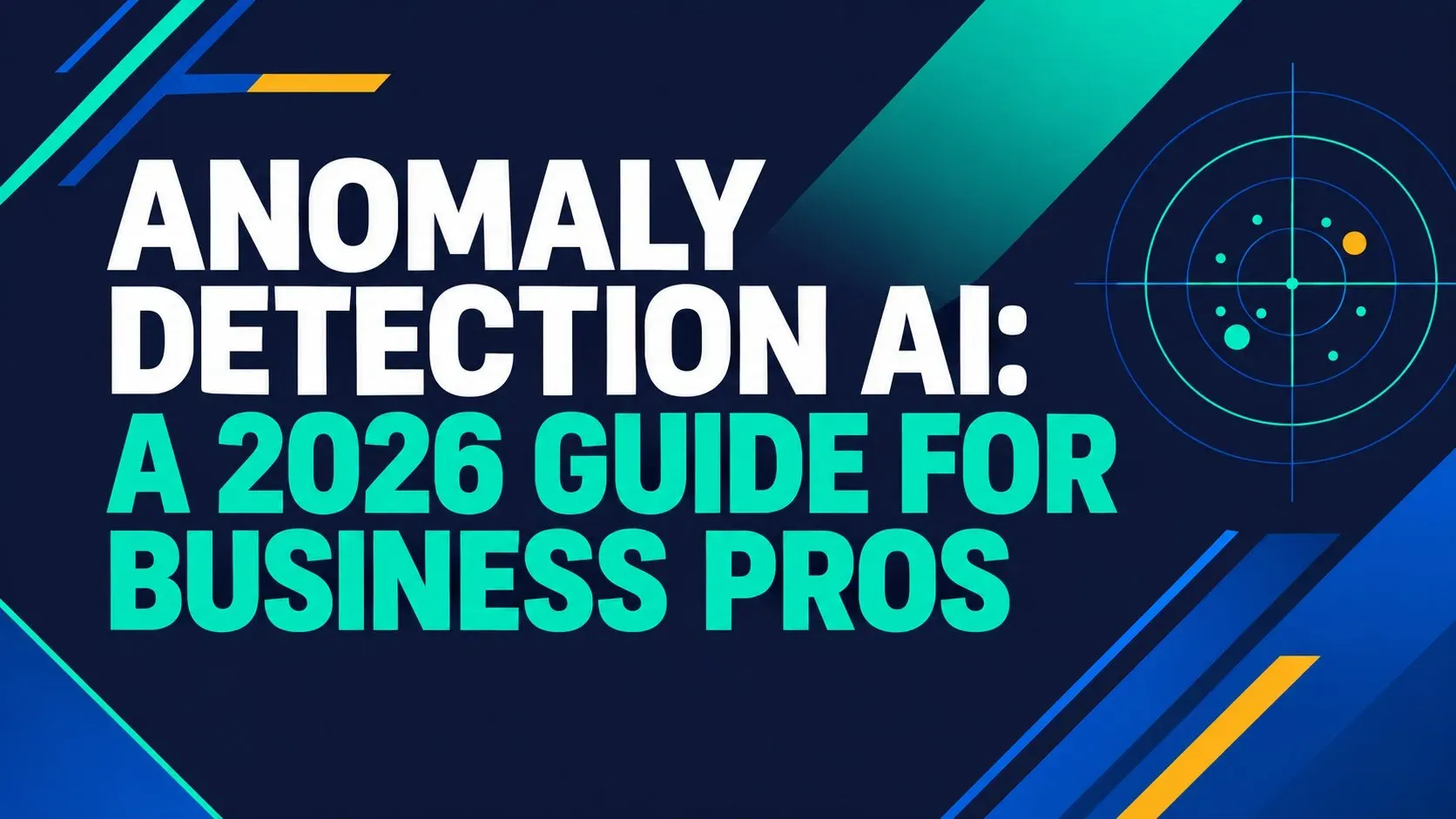 Anomaly Detection AI: A 2026 Guide for Business Pros