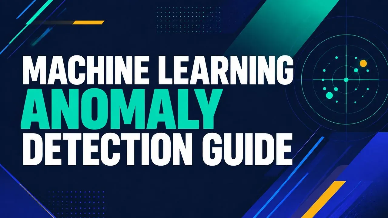 Machine Learning Anomaly Detection Guide