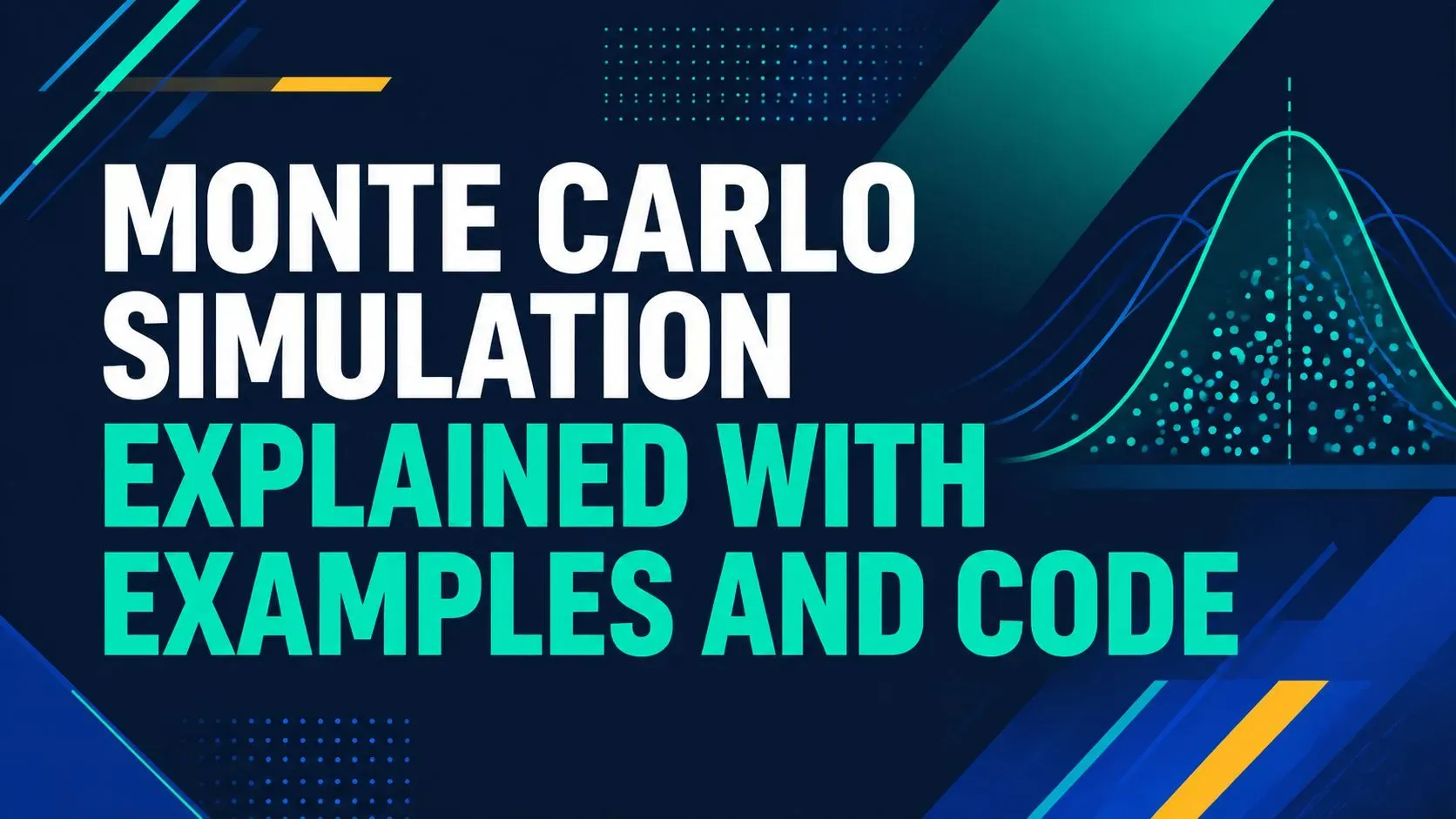 Monte Carlo Simulation Explained with Examples and Code