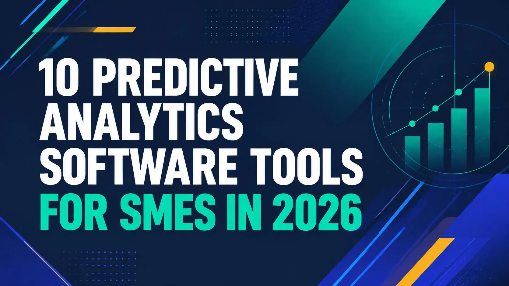 10 Predictive Analytics Software Tools for SMEs in 2026