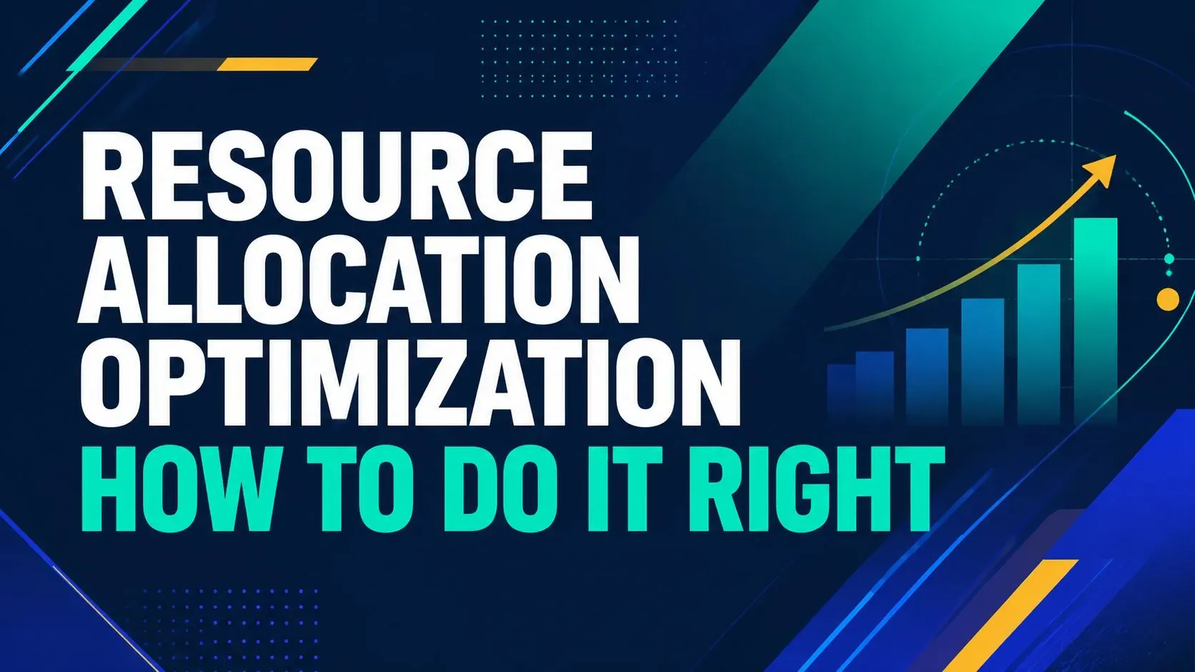 Resource Allocation Optimization How to Do It Right