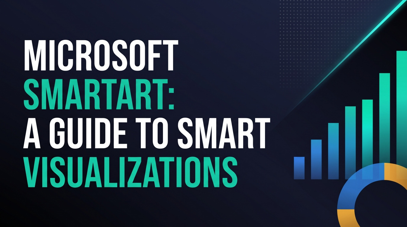 Microsoft SmartArt: Building Smarter Visuals